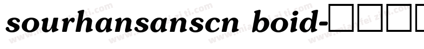 sourhansanscn boid字体转换